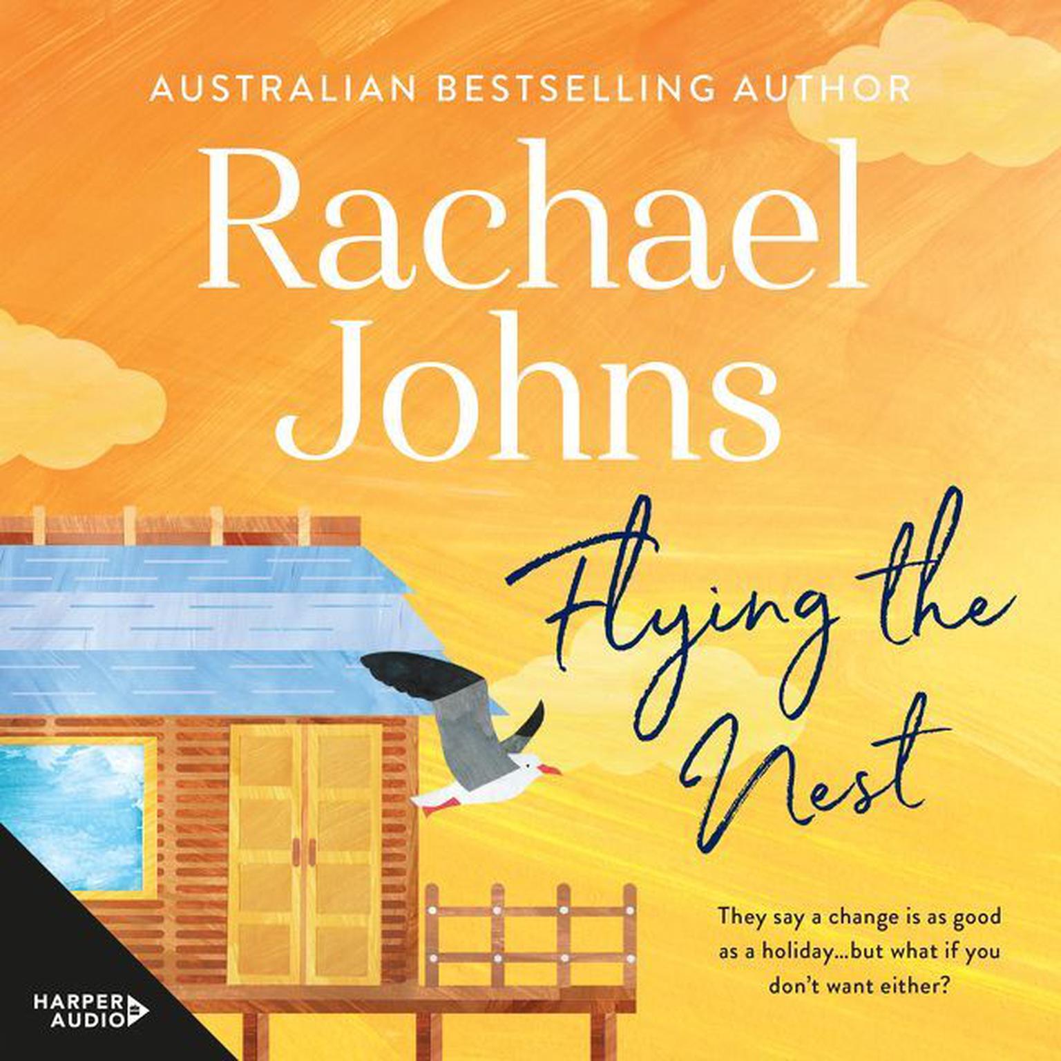 Flying the Nest Audiobook, by Rachael Johns