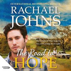 The Road To Hope Audiobook, by Rachael Johns