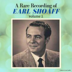 A Rare Recording of Earl Shoaff - Volume 2 Audiobook, by Earl Shoaff