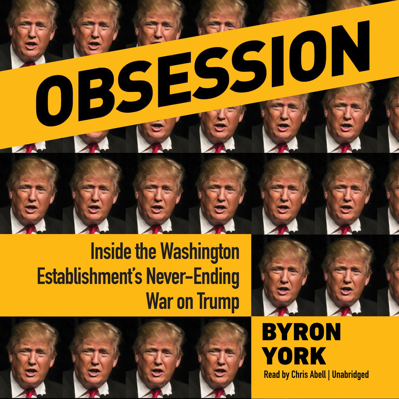 Obsession Audiobook, by Byron York