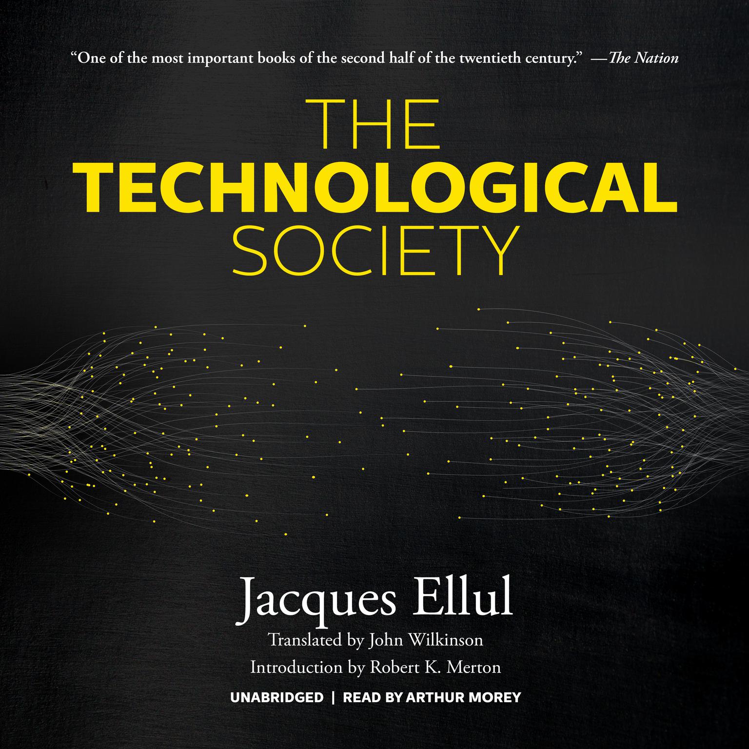 The Technological Society Audiobook, by Jacques Ellul