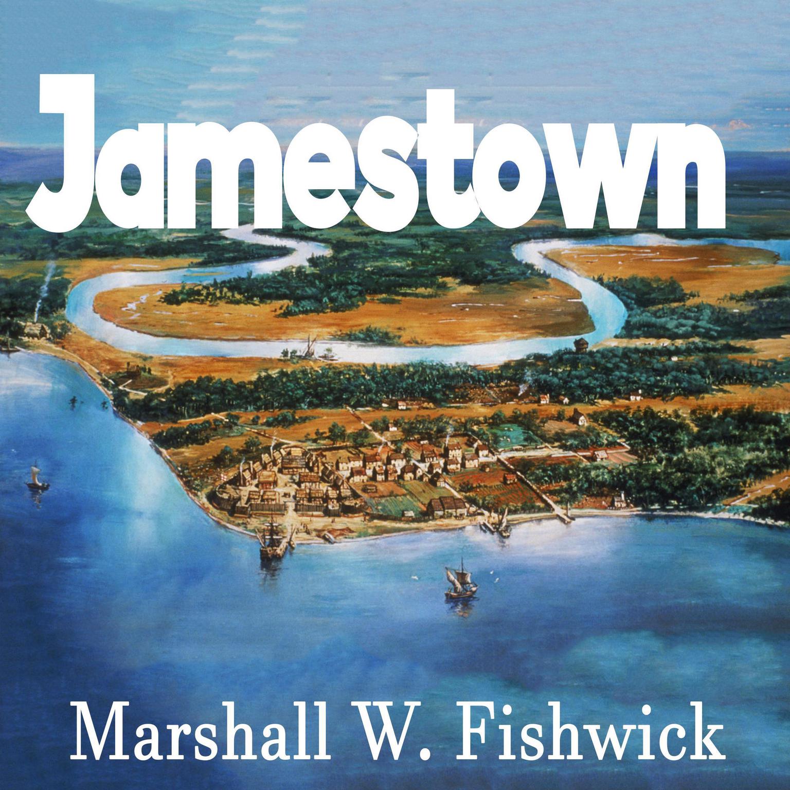 Jamestown Audiobook, by Marshall W. Fishwick