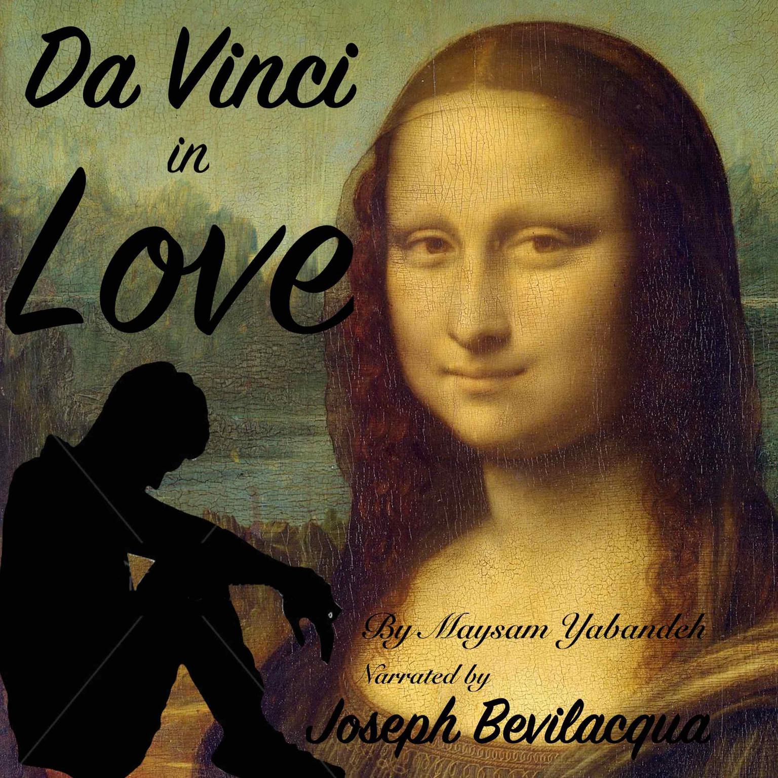 Da Vinci in Love Audiobook, by Maysam Yabandeh