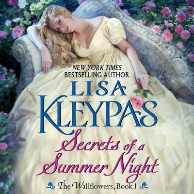 Secrets of a Summer Night: The Wallflowers, Book 1 Audiobook, by Lisa Kleypas