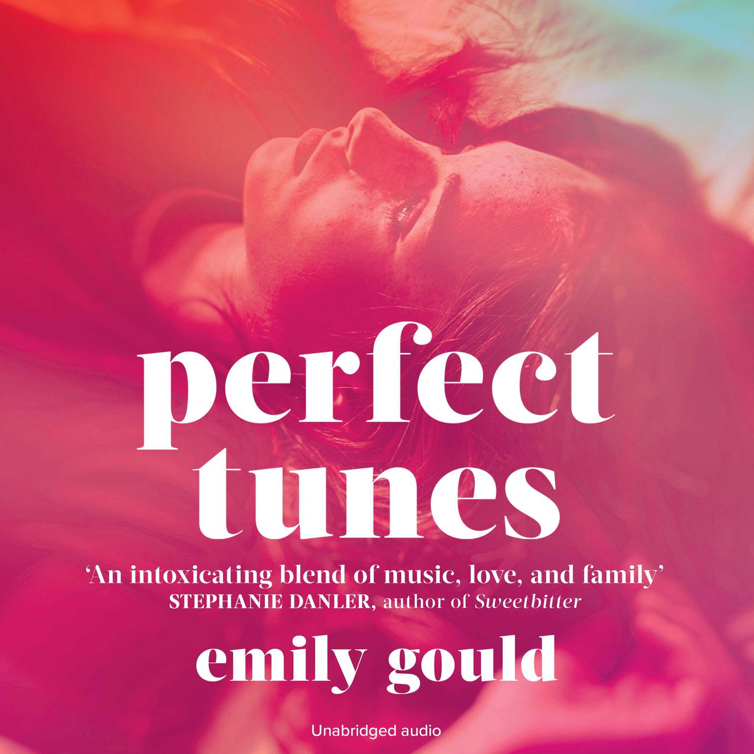 Perfect Tunes Audiobook, by Emily Gould