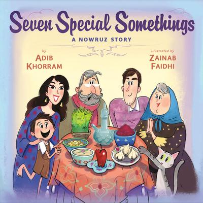 Seven Special Somethings: A Nowruz Story Audiobook, by Adib Khorram