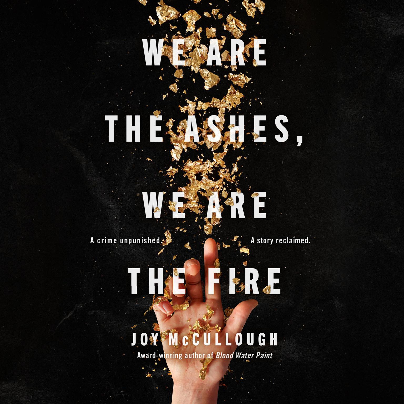 We Are the Ashes, We Are the Fire Audiobook, by Joy McCullough