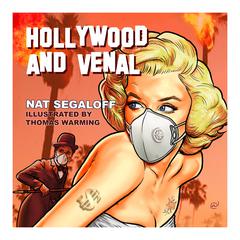 Hollywood and Venal Audiobook, by Nat Segaloff
