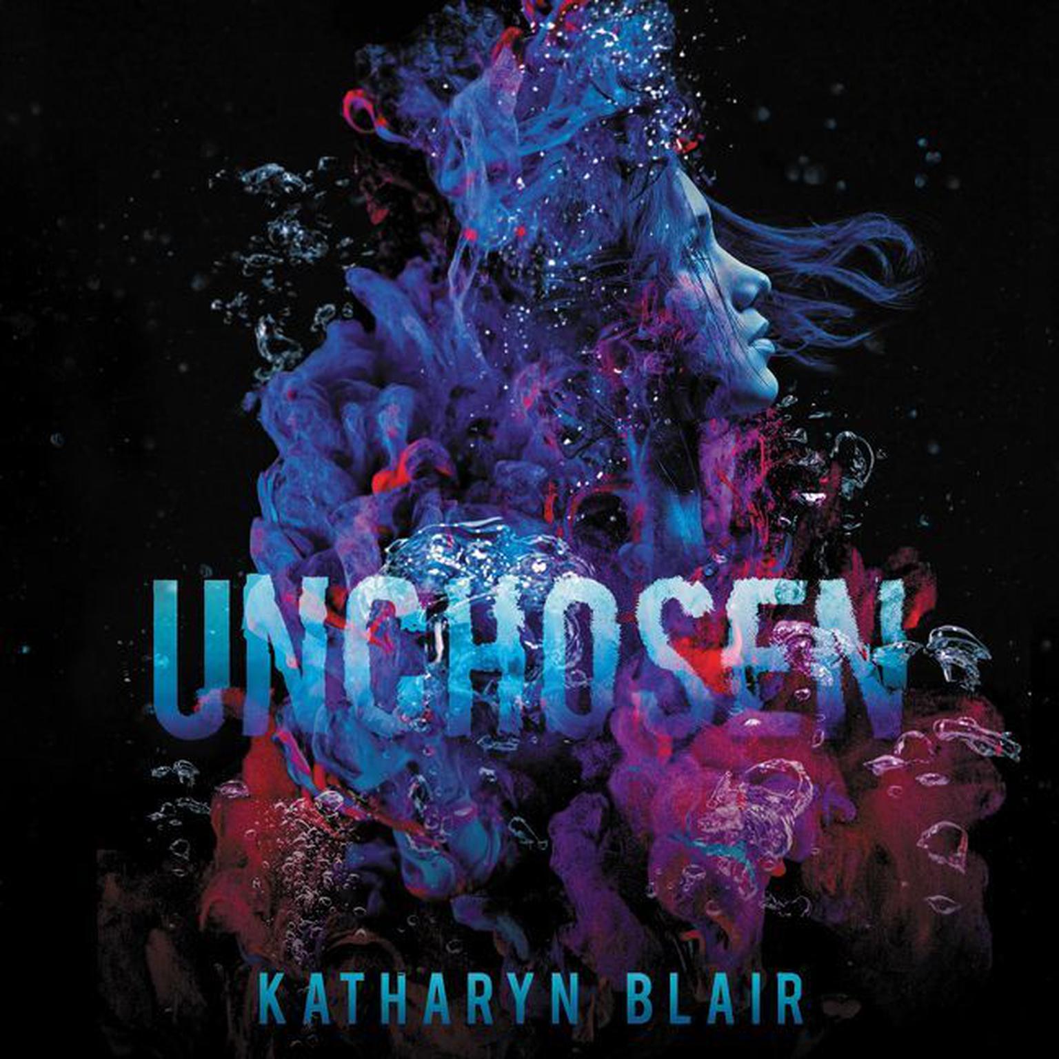 Unchosen Audiobook, by Katharyn Blair