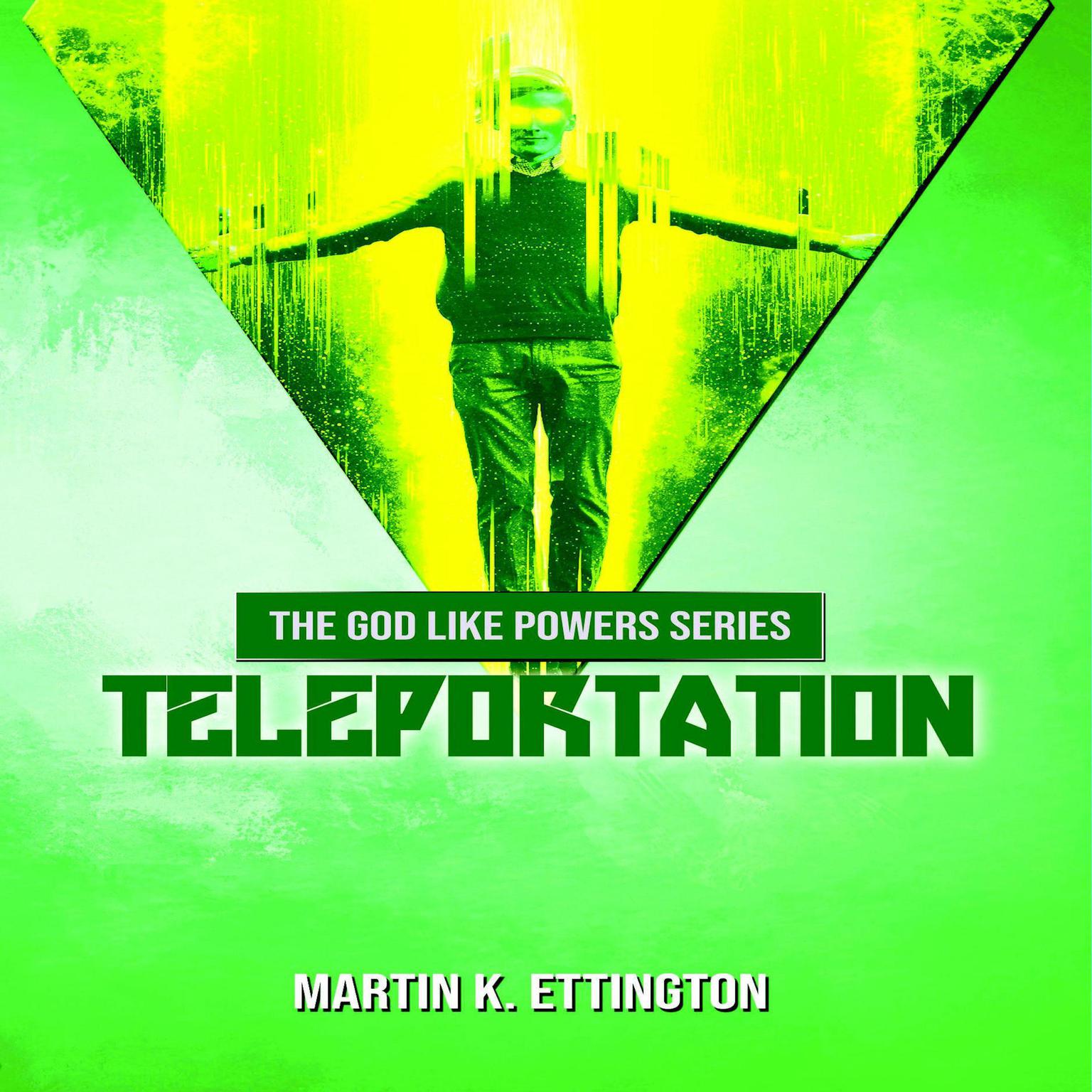 Teleportation Audiobook, by Martin K. Ettington