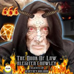 Aleister Crowley; The Book of Law  Audiobook, by Geoffrey Giuliano