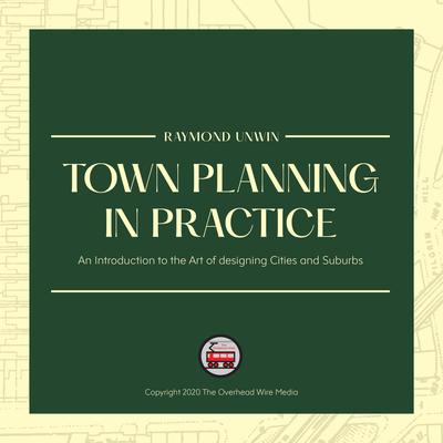 Town Planning in Practice Audiobook, by Raymond Unwin