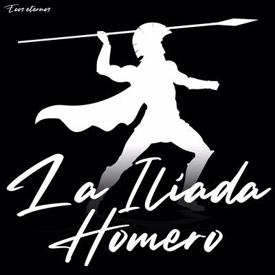 La Ilíad Audiobook, by Homero 