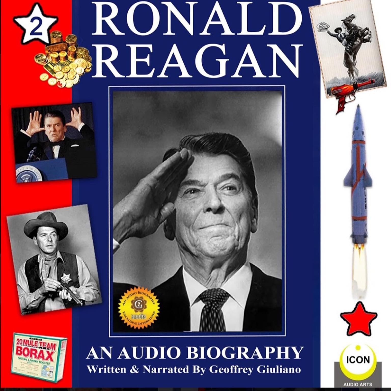 Ronald Reagan; An Audio Biography #2 Audiobook, by Geoffrey Giuliano