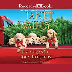 Holding Out for Christmas Audiobook, by Janet Dailey