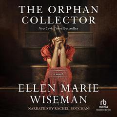 The Orphan Collector Audiobook, by Ellen Marie Wiseman