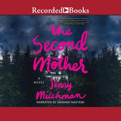 The Second Mother Audiobook, by Jenny Milchman