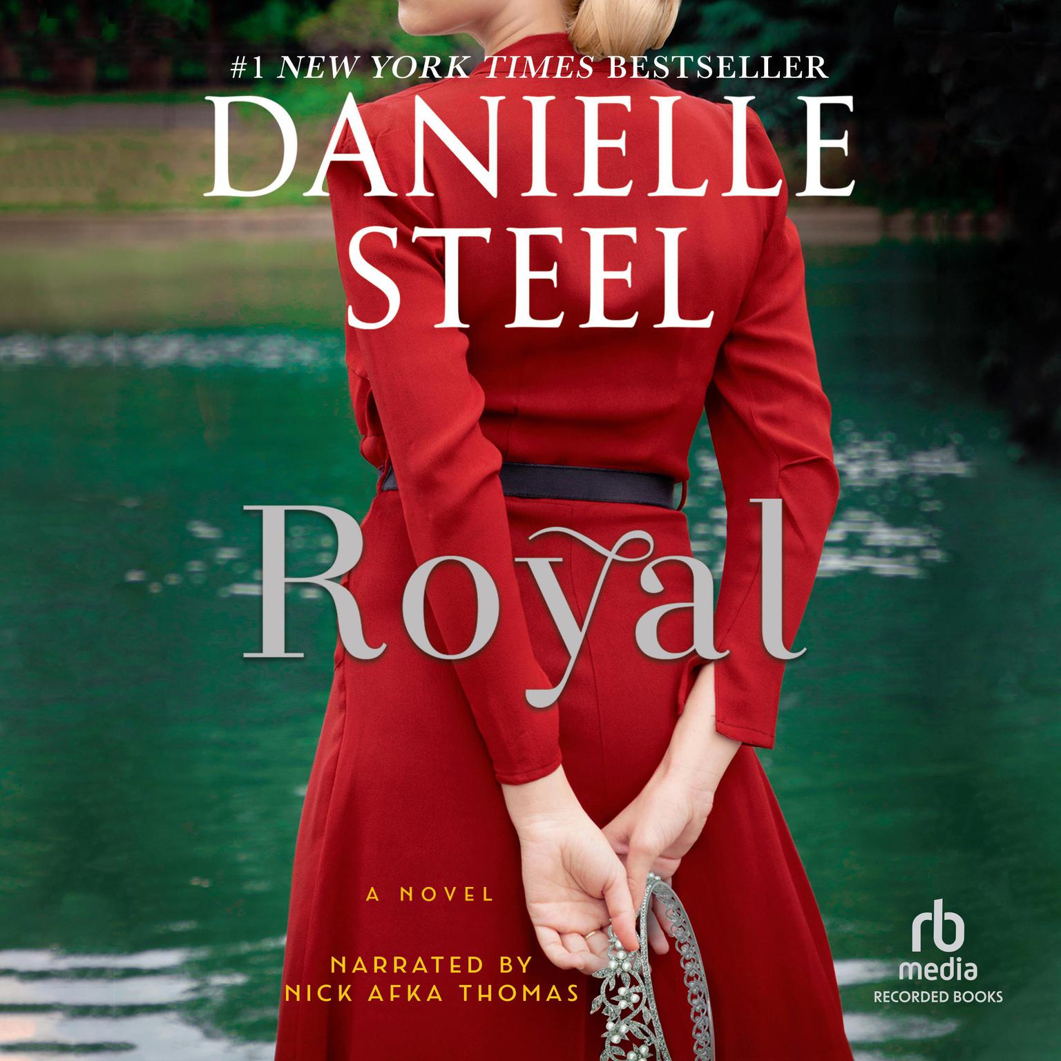 Royal: A Novel Audiobook, by Danielle Steel