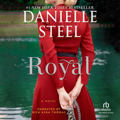 Royal: A Novel Audiobook, by Danielle Steel