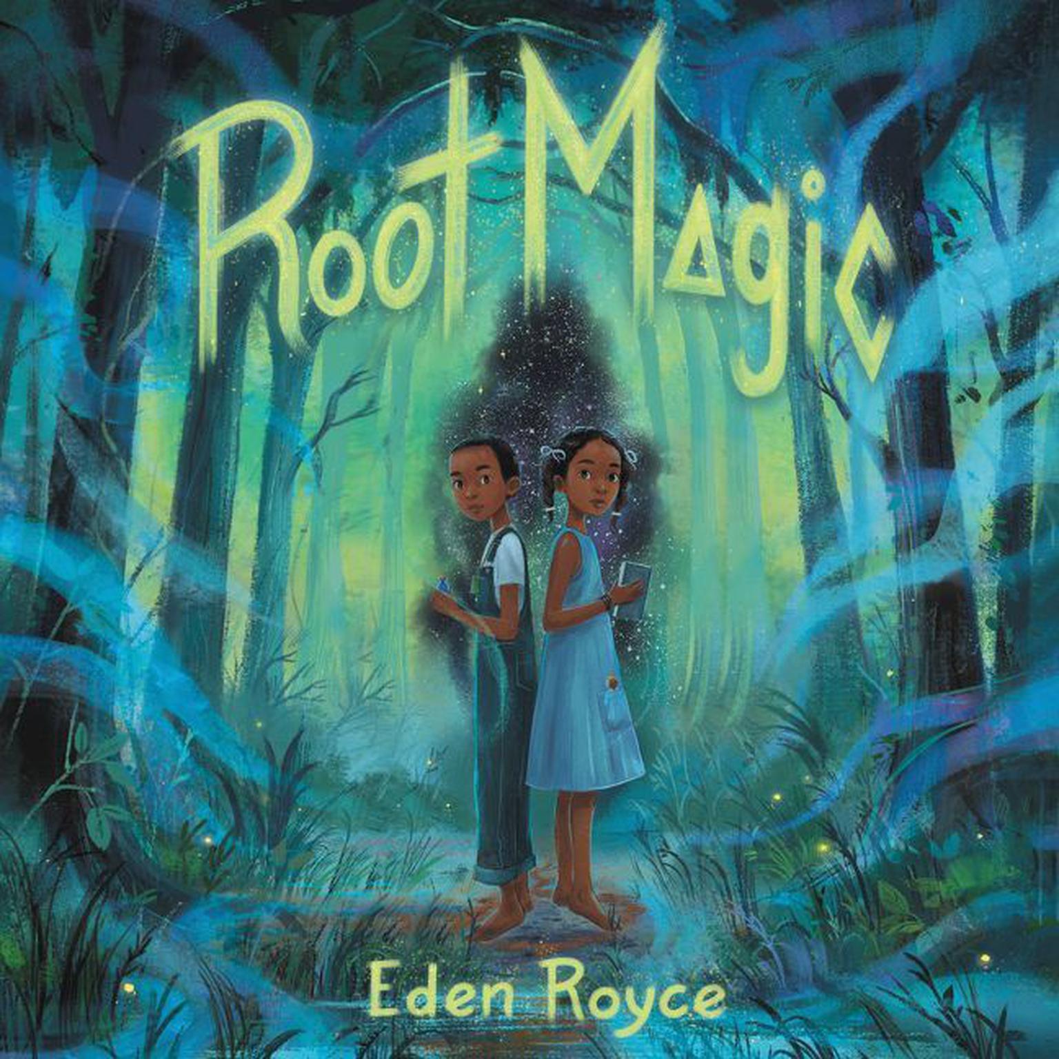 Root Magic Audiobook, by Eden Royce