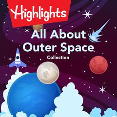 All About Outer Space Collection Audiobook, by Valerie Houston