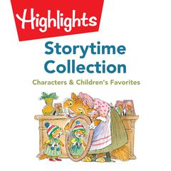 Storytime Collection: Characters & Children's Favorites Audiobook, by Valerie Houston