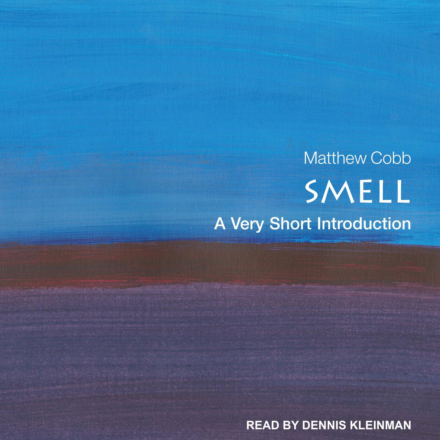 Smell: A Very Short Introduction Audiobook, by Matthew  Cobb