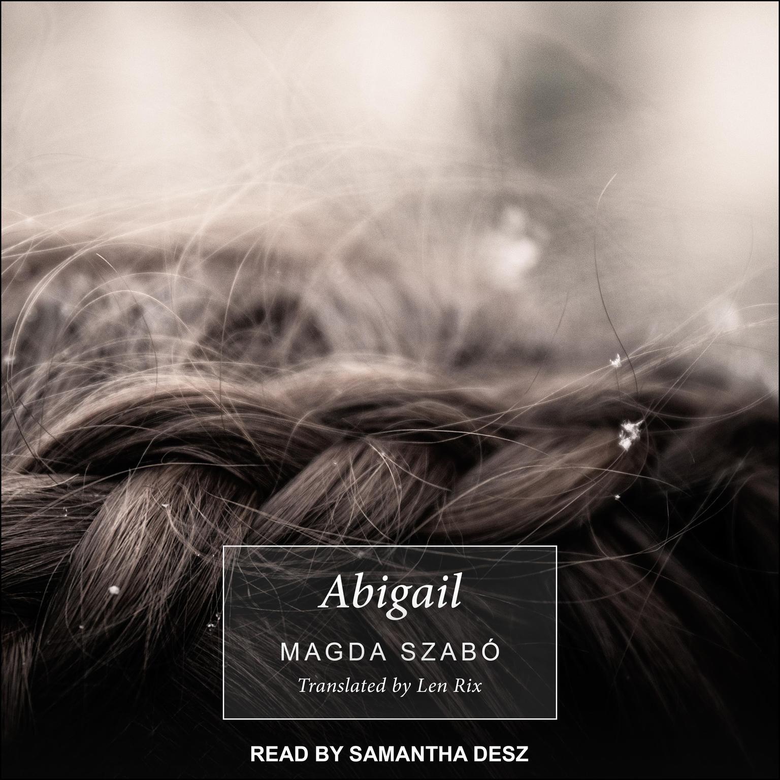 Abigail Audiobook, by Magda Szabó
