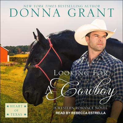 Looking for a Cowboy Audiobook, by Donna Grant