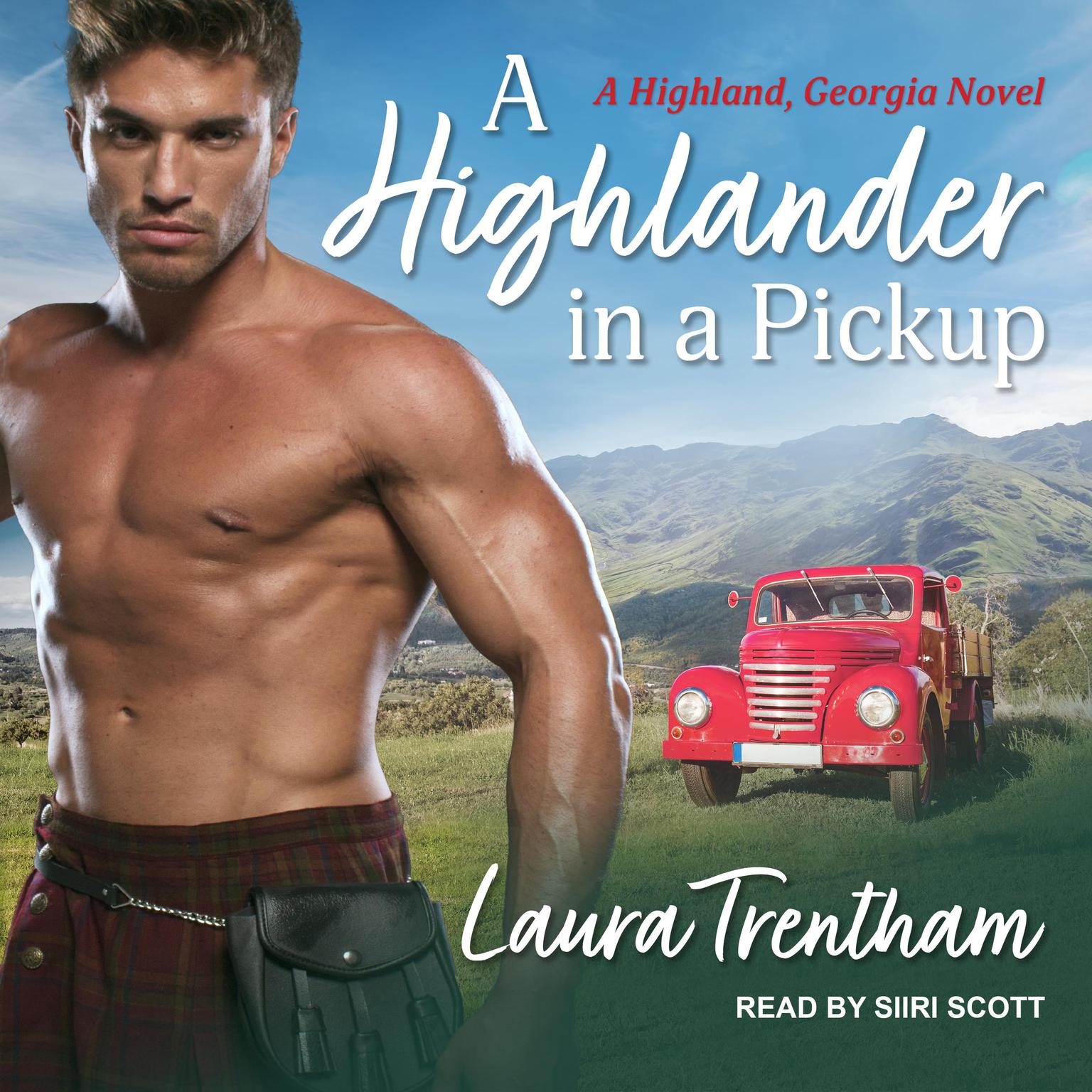 A Highlander in a Pickup Audiobook, by Laura Trentham