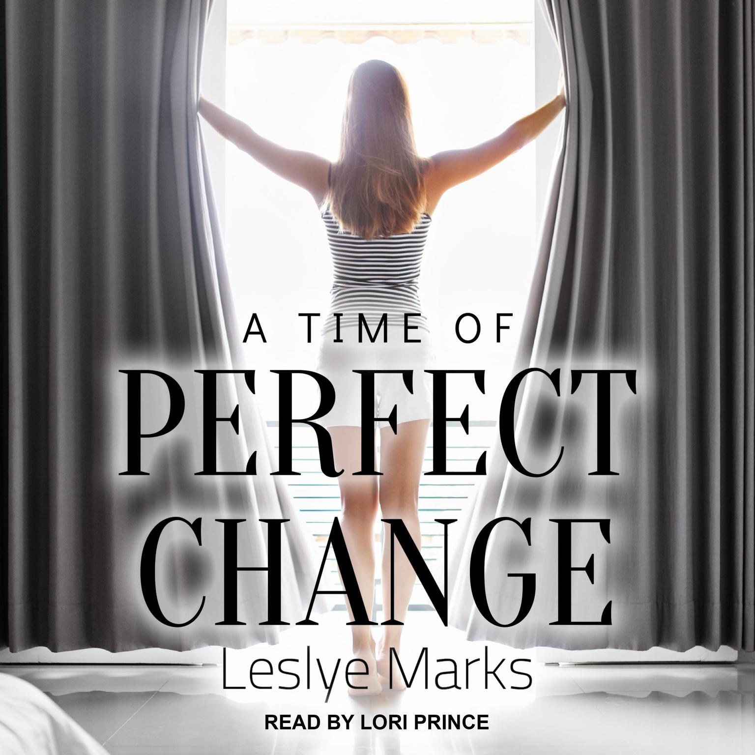 A Time of Perfect Change Audiobook, by Leslye Marks