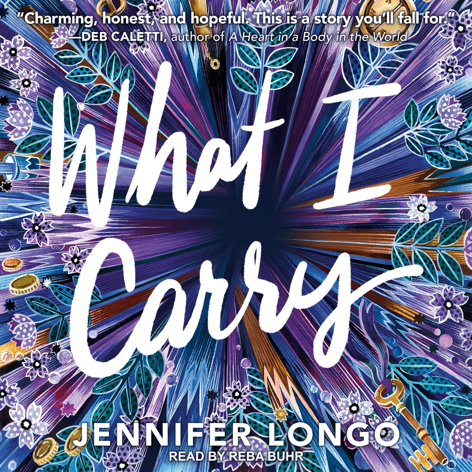What I Carry Audiobook, by Jennifer Longo