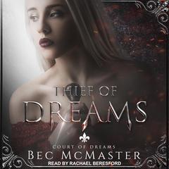 Thief of Dreams Audiobook, by Bec McMaster