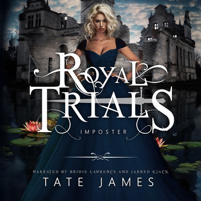 The Royal Trials: Imposter Audiobook, by Tate James