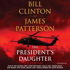 The President's Daughter: A Thriller Audiobook, by Bill Clinton
