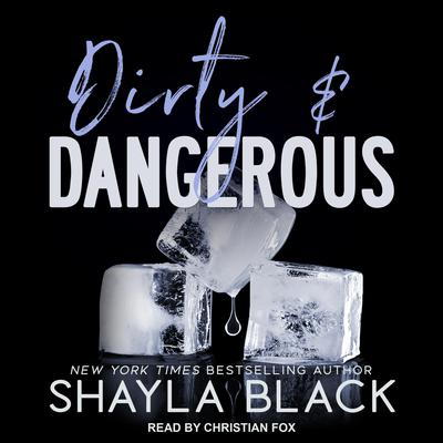 Dirty & Dangerous Audiobook, by 