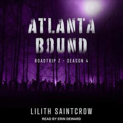 Atlanta Bound Audiobook, by Lilith Saintcrow