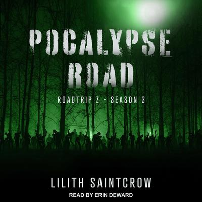 Pocalypse Road Audiobook, by Lilith Saintcrow