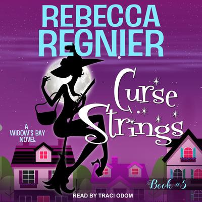 Curse Strings: A Widow's Bay Novel Audiobook, by Rebecca Regnier