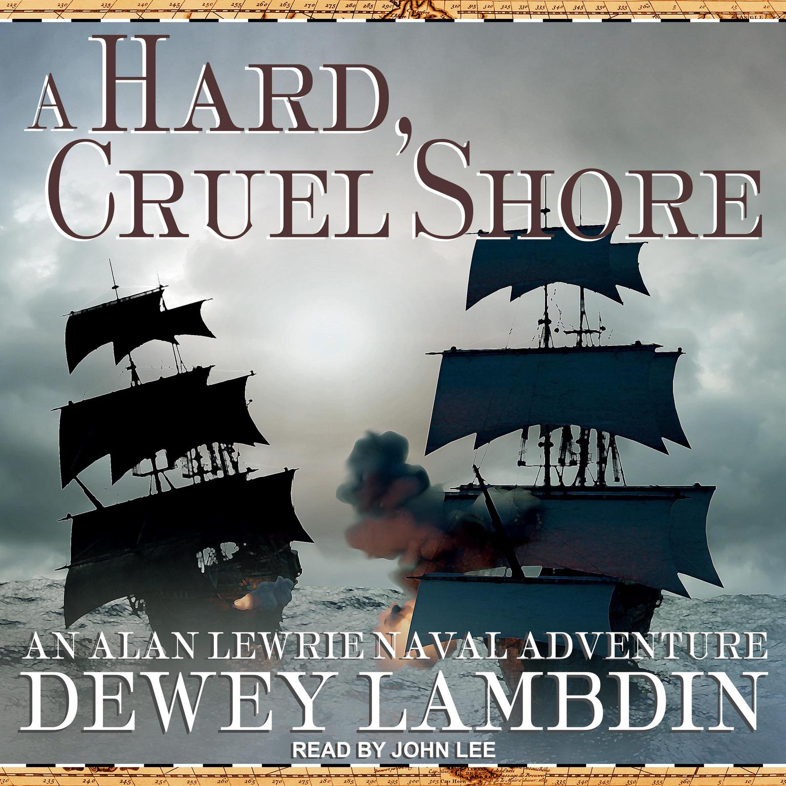 A Hard, Cruel Shore Audiobook, by Dewey Lambdin