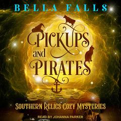 Pickups & Pirates Audiobook, by Bella Falls