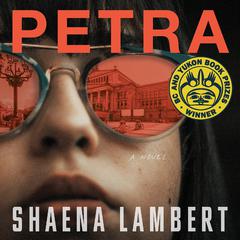 Petra Audiobook, by Shaena Lambert