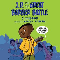 J.D. and the Great Barber Battle Audiobook, by 