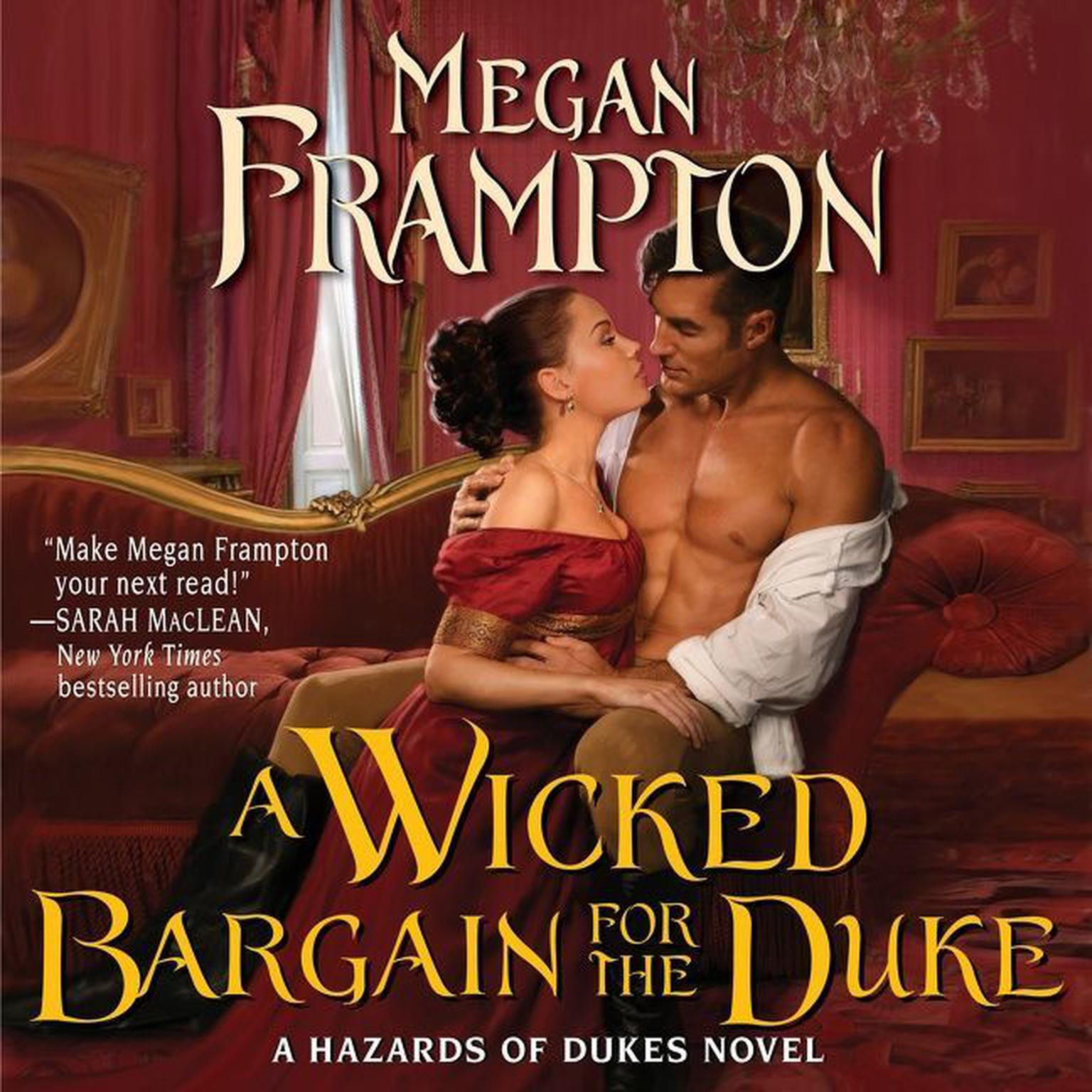 A Wicked Bargain for the Duke: A Hazards of Dukes Novel Audiobook, by Megan Frampton