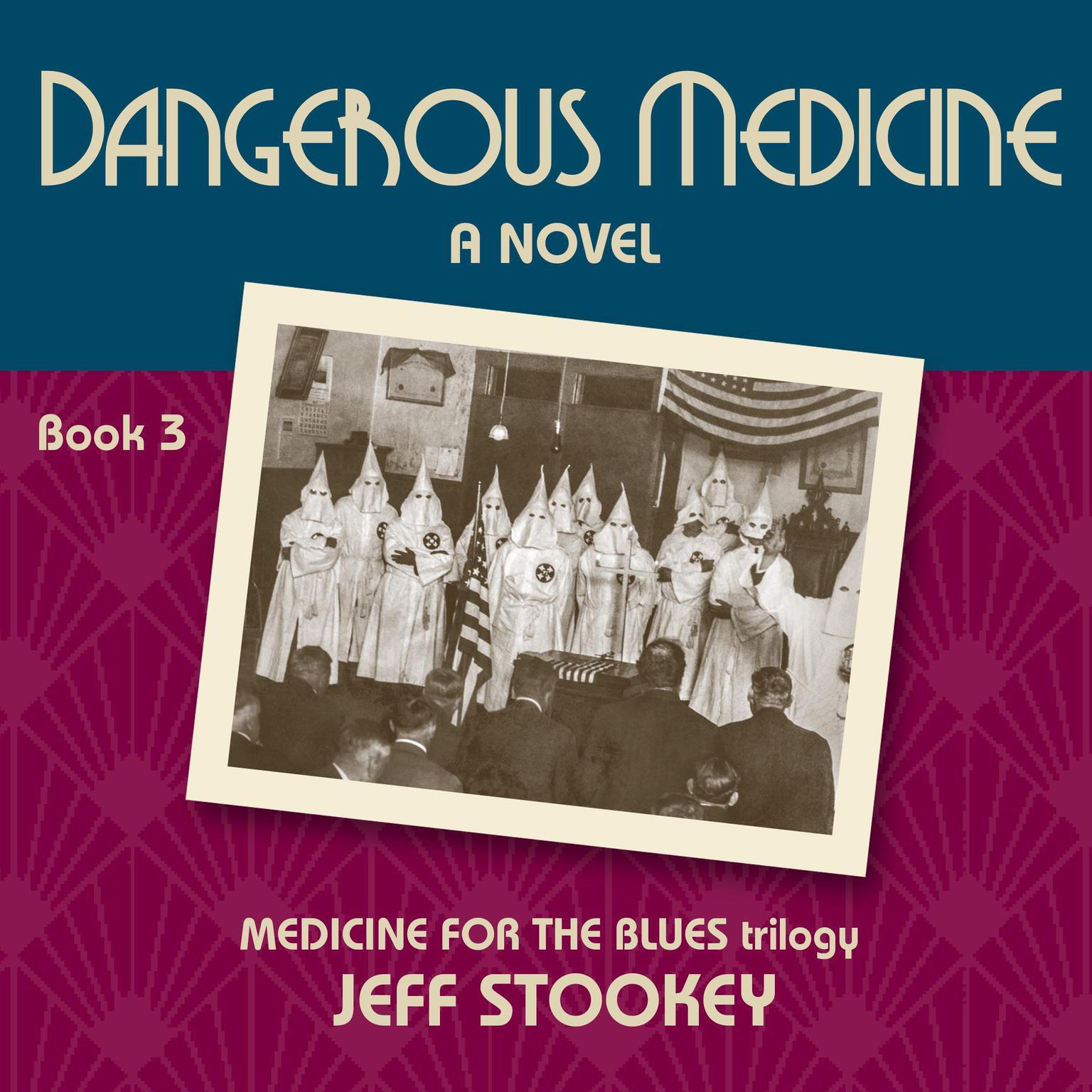 Dangerous Medicine Audiobook, by Jeff Stookey
