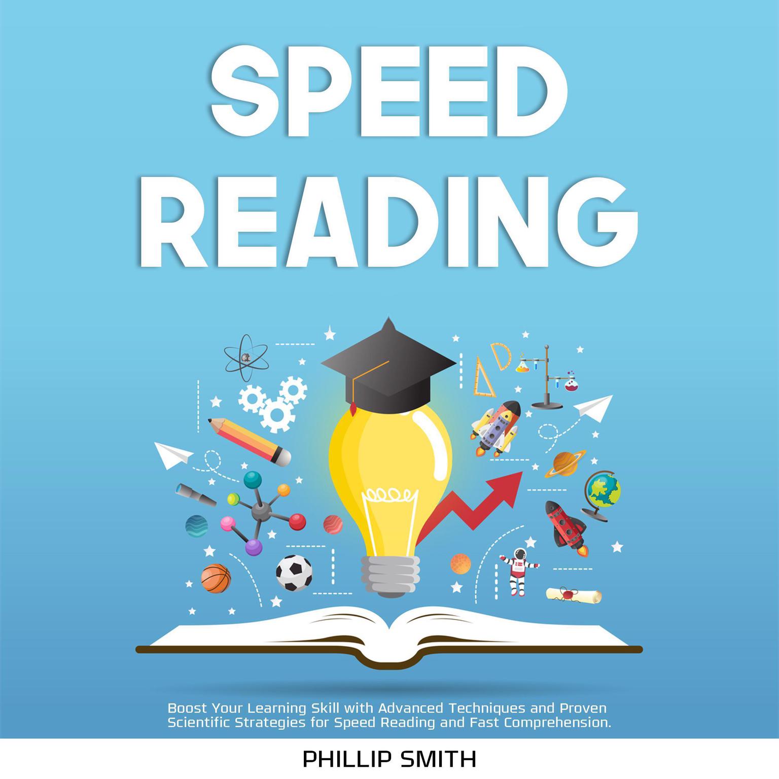 Speed Reading Audiobook, by Phillip Smith