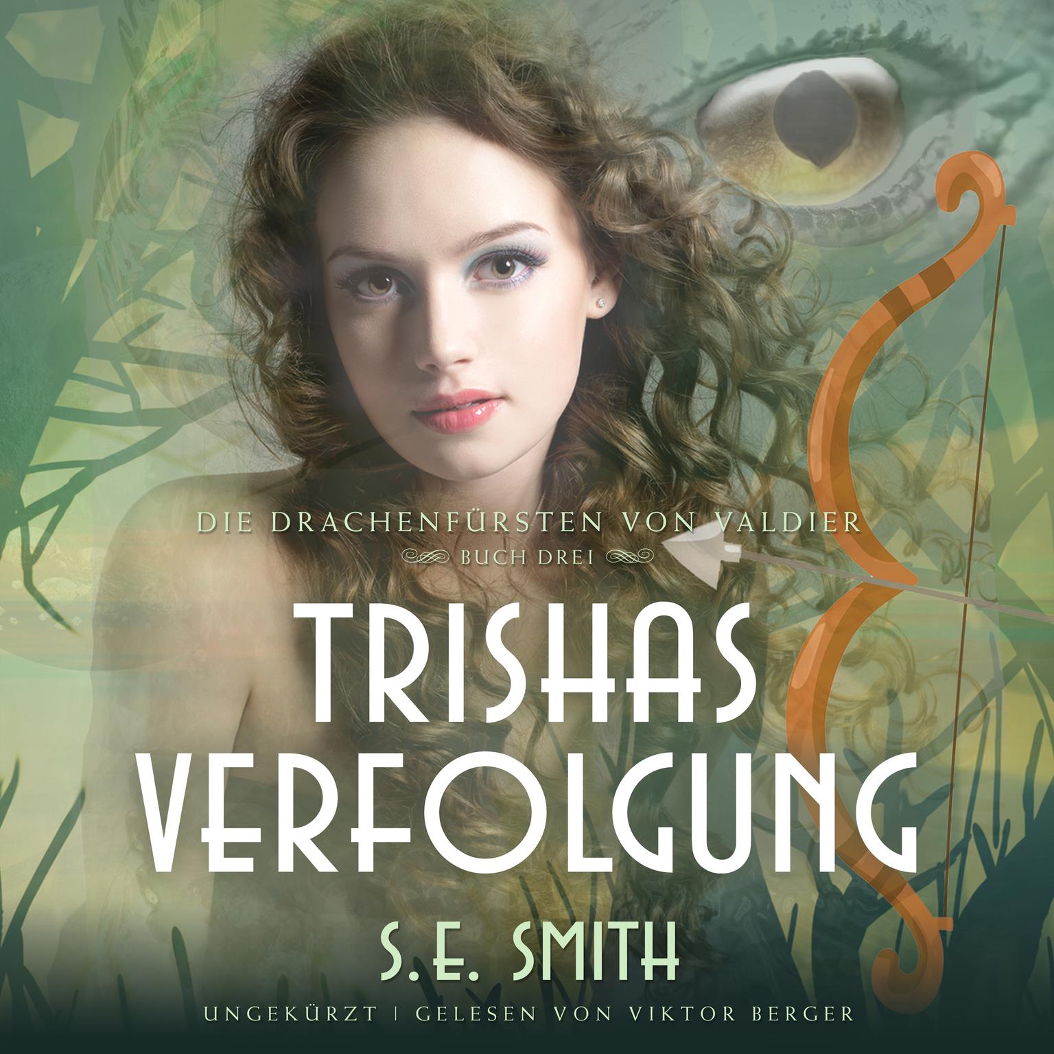 Trishas Verfolgung Audiobook, by S.E. Smith