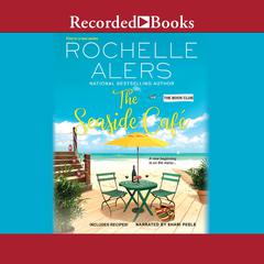 The Seaside Cafe Audiobook, by Rochelle Alers