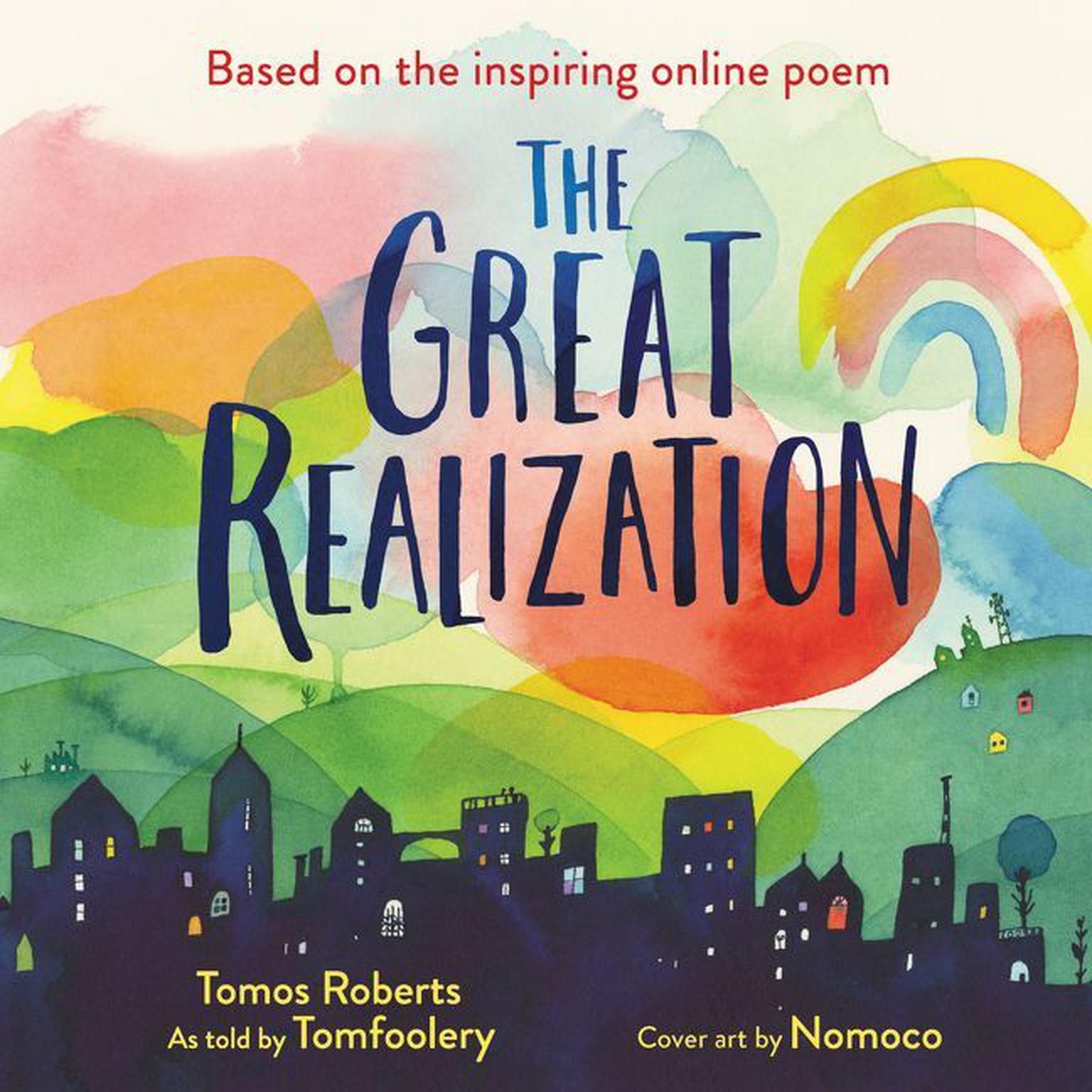 The Great Realization (Abridged) Audiobook, by Tomos Roberts