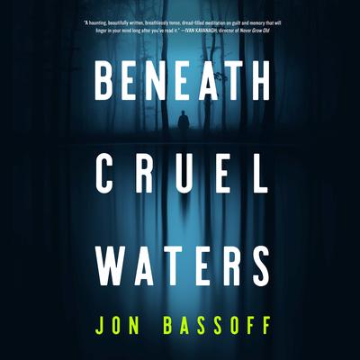 Beneath Cruel Waters Audiobook, by Jon Bassoff